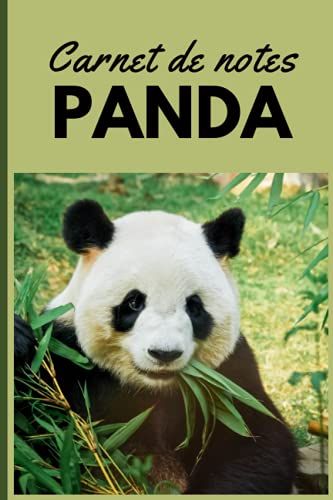 Carnet De Notes: Panda Cahier De Brouillon Petit Format Pas Cher 100 Pages Lignées Couverture Souple Pour Les Amoureux Des Animaux Ecole College ... Original Femme Homme (French Edition)