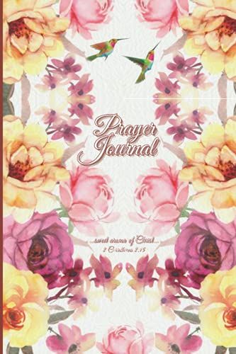 Prayer Journal: Christian Prayer Journal - For Bible Study, Scripture Memorization, Journaling Scripture, Prayer Tracking And Gift Giving