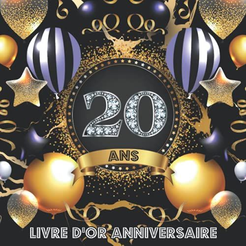 Livre D'or 20 Ans Anniversaire: Livre De Signature Et De Messagerie D'anniversaire - Livre De Souvenir Pour Les Photos De Fête D'anniversaire Et Pour ... De Bons Voeux - Marbre Noir (French Edition)