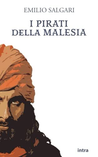 I Pirati Della Malesia (Italian Edition)