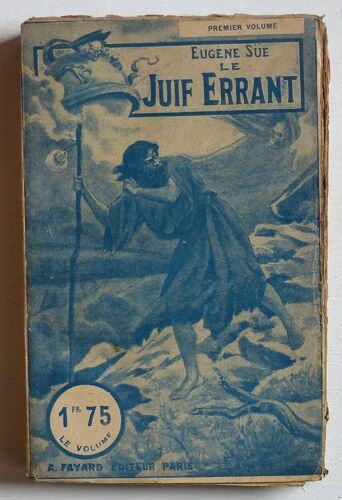 Le Juif Errant (Premier Volume) (Collection 'le Livre Populaire' N°41)