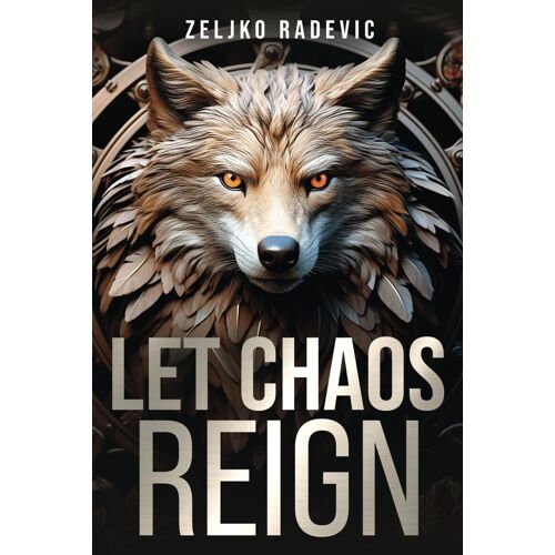 Let Chaos Reign