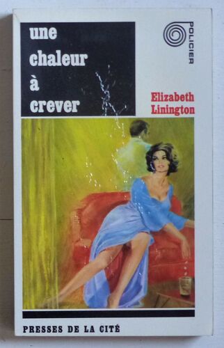 Une Chaleur À Crever (Collection '[Mystère (Policier, Espionnage)]' N°9)