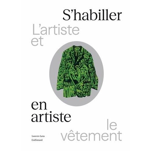 S'habiller En Artiste - L'artiste Et Le Vêtement