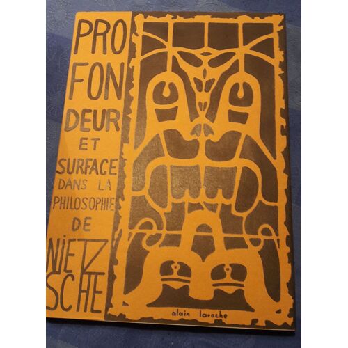 Thèse Sur Nietzsche D'alain Laroche, 1972