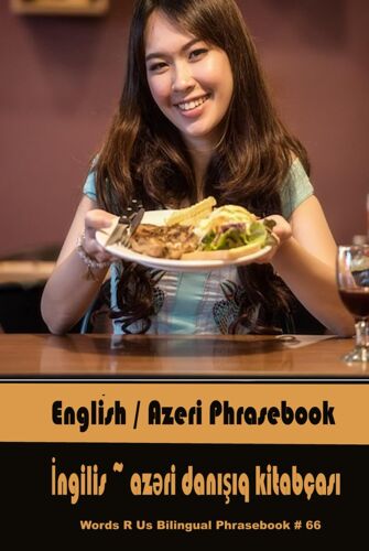 English / Azeri Phrasebook (Words R Us Bilingual Phrasebooks)
