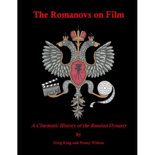 The Romanovs On Film: A Cinematic History Of The Russian Dynasty
