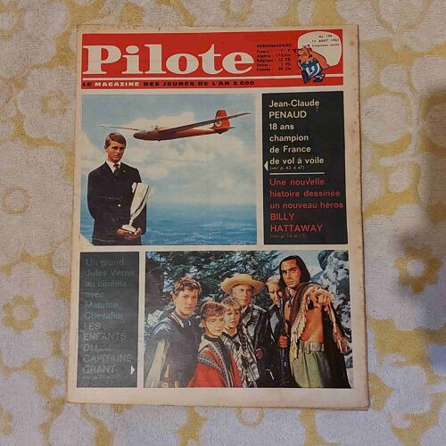 Magazine Pilote N° 199 -5eme Année-15 Aout 1963-Hebdomadaire-Le Magazine Des Jeunes De L'an 2000-Jean Claude Penaud-Maurice Chevalier Plan Poster Central : Le Camp Du Drap D'or-Le Chateau D'if-Astérix