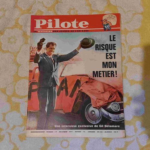 Magazine Pilote N° 258 - 6eme Année - 1er Octobre 1964 - Hebdomadaire - Le Magazine Des Jeunes De L'an 2000 - Gil Delamare - Plan Poster Central : Phalange - - Ford