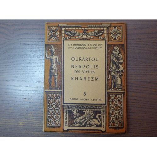 Ourartou Neapolis Des Scythes Kharezm.