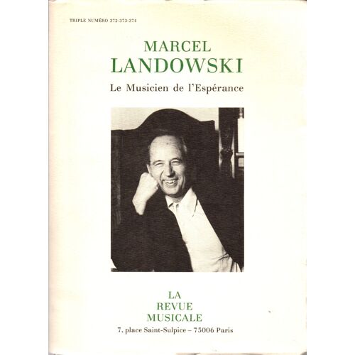 Marcel Landowski - Le Musicien Se L'espérance