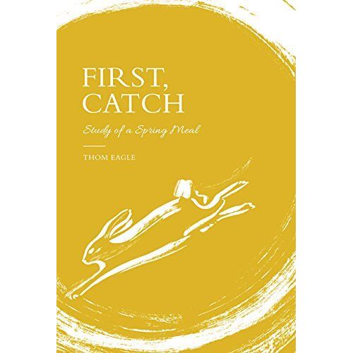 First, Catch