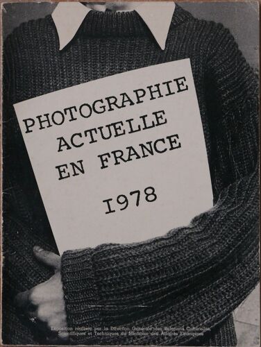 Collectif. Photographie Actuelle En France. 1978.