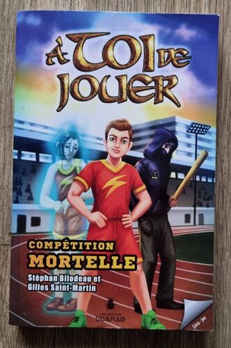 Livre Dont Vous Êtes Le Héros - Competition Mortelle - A Vous De Jouer