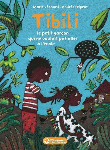 Tibili, Le Petit Garçon Qui Ne Voulait Pas Aller À L'école