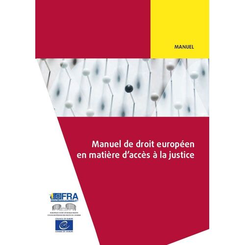 Manuel De Droit Europeen En Matiere D Acces A La Justice