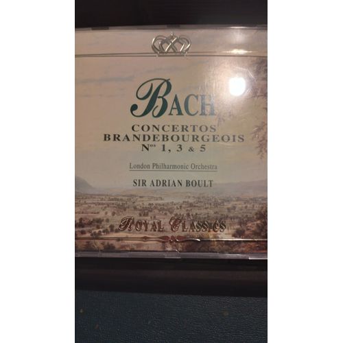 Johann Sebastian Bach 3 Concertos Brandebourgeois N°1 Bwv 1046 N°3 Bwv 1048 N°5 Bwv 1050 Par Whittaker Flûte Friend Violon Raymond Leppard Clavecin London Philharmonic Orchestra Dir Sir Adrian Boult