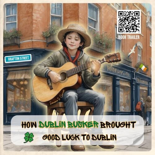 How Dublin Busker Brought Good Luck To Dublin
