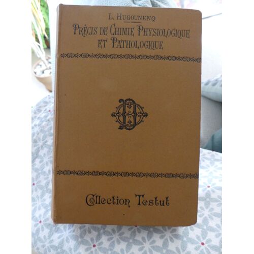 Précis De Chimie Physiologique Et Pathologique