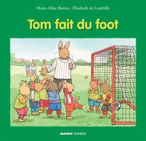 Tom Fait Du Foot
