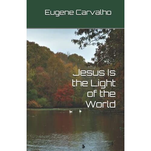 Jesus Is The Light Of The World