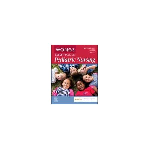 Wong's Essentials Of Pediatric Nursing