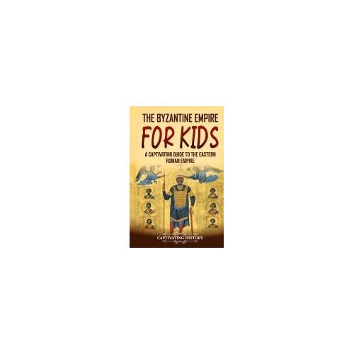 The Byzantine Empire For Kids
