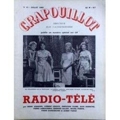 Crapouillot N° 61 Du 01-07-1963 La Radio-Tele Par H. Jeanson - C. Ledoux - C. Plume - J. Barreyre - P. Labracherie - G. Allary - M. Perrin - P. Darrigrand Et A. Paraz