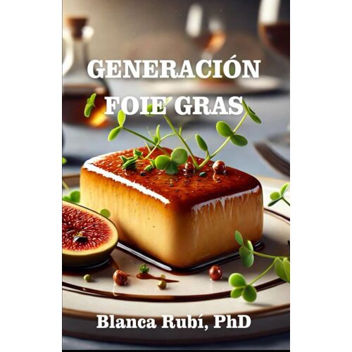 Generación Foie Gras