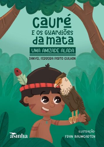 Cauré E Os Guardiões Da Mata