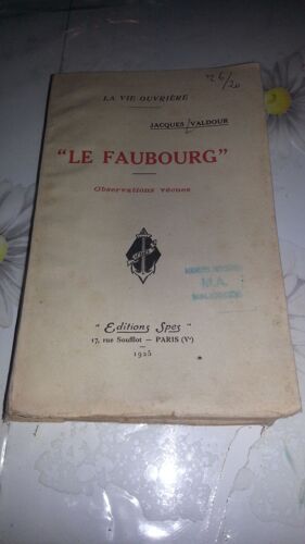 Le Faubourg. Observations Vecues.