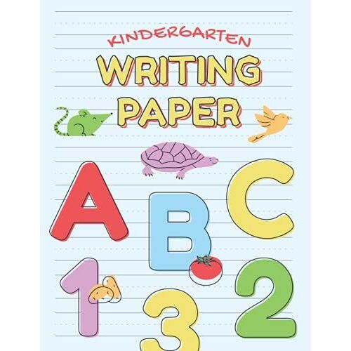 Kindergarten Writing Paper With Lines: Primary Composition Notebook For Kindergarten Writing To Help Progress To Wide Rule And Cursive Writing | Ideal ... Grade To Complement To Kindergarten Workbook