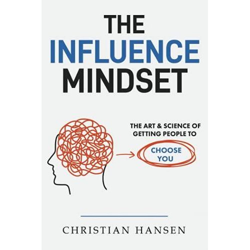 The Influence Mindset