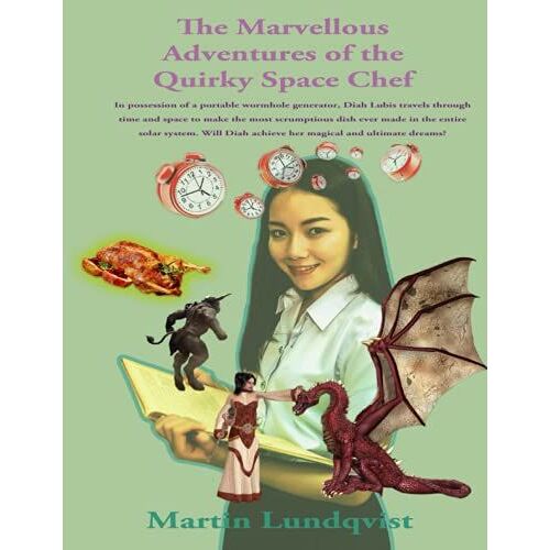 The Marvellous Adventures Of The Quirky Space Chef