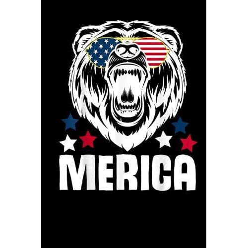 Merica Sunglasses 4th Of July American Flag Bear Design Lined Notebook: Independence Day Usa Notebook, Proud To Be An American Gifts, 120 Pages 6x9