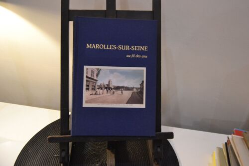 Marolles Sur Seine Au Fil Des Ans