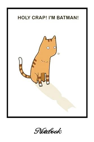 Notebook - Comic Book Journal 145: Cat Comic, Cat Motto Of The Day..._6in X 9in X 114 Pages White Paper Blank Journal With Black Cover Perfect Size