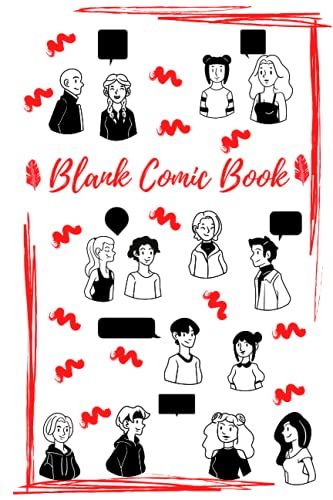 Blank Comic Book: Draw Your Own Comics Book For Kids And Adult : Over 120 Pages , 8.5" X 11" Cartoon / Comic Book With Variety Of Templates