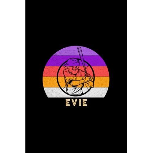 Evie Name Gift Personalized Baseball Notebook Planner, Daily Journal For Sport Lovers: Journal, Meal, 6x9 Inch, Mom, A5, 120 Pages, Work List, Life, Diary, 5.24 X 22.86 Cm