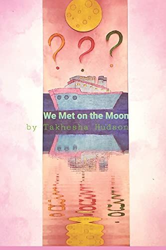 We Met On The Moon