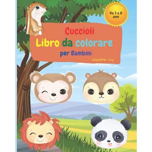 Cuccioli Libro Da Colorare Per Bambini: Regalo Perfetto Per Ragazzine E Ragazzini. (Italian Edition)