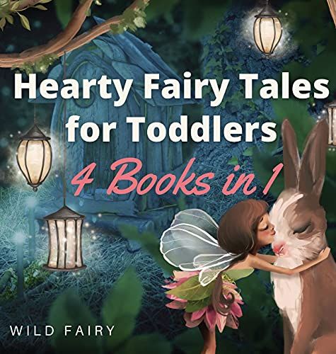 Hearty Fairy Tales For Toddlers