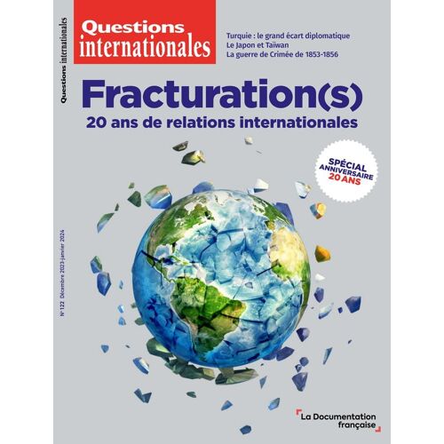 Fracturation(S) - 20 Ans De Relations Internationales - N°122
