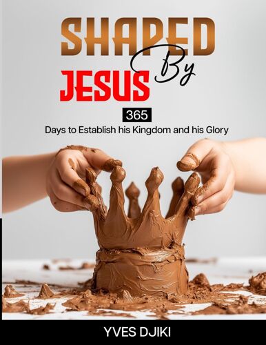 Shaped By Jesus
