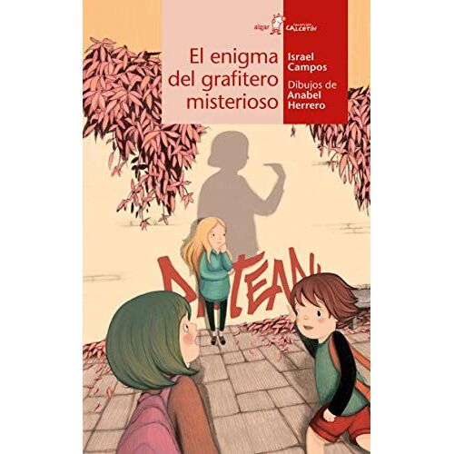 El Enigma Del Grafitero Misterioso (Calcetín) (Spanish Edition)