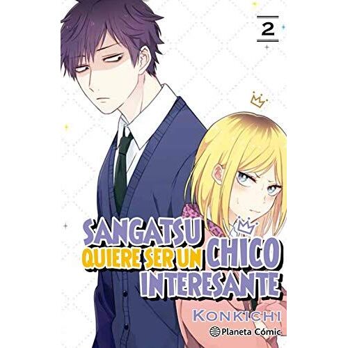 Sangatsu Quiere Ser Un Chico Interesante Nº 02/03 (Manga Shojo) (Spanish Edition)