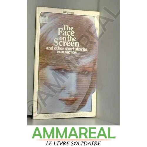 The Face On The Screen And Other Short Stories (Structural Readers)