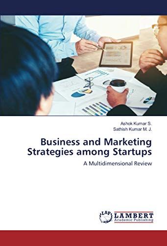 Business And Marketing Strategies Among Startups