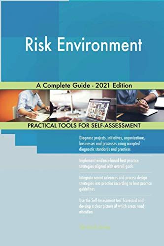 Risk Environment A Complete Guide - 2021 Edition