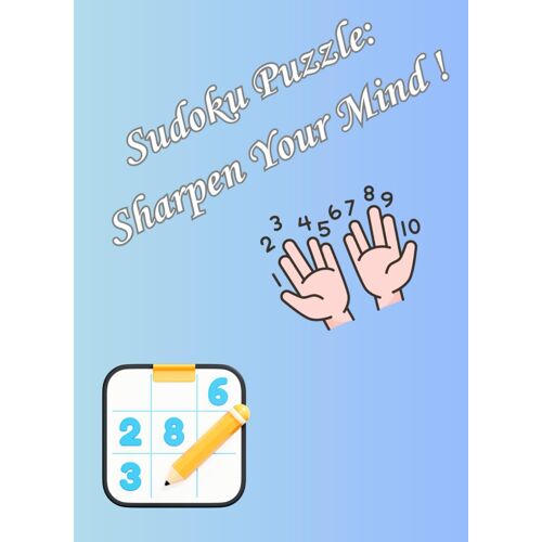 "Sudoku Puzzle: Sharpen Your Mind": "Large Print, Travel-Friendly Brain Games For Relaxation And Focus."